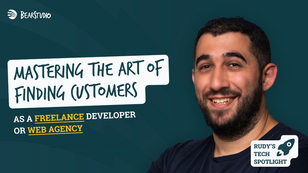Mastering the art of finding customers as a freelance developer or web agency