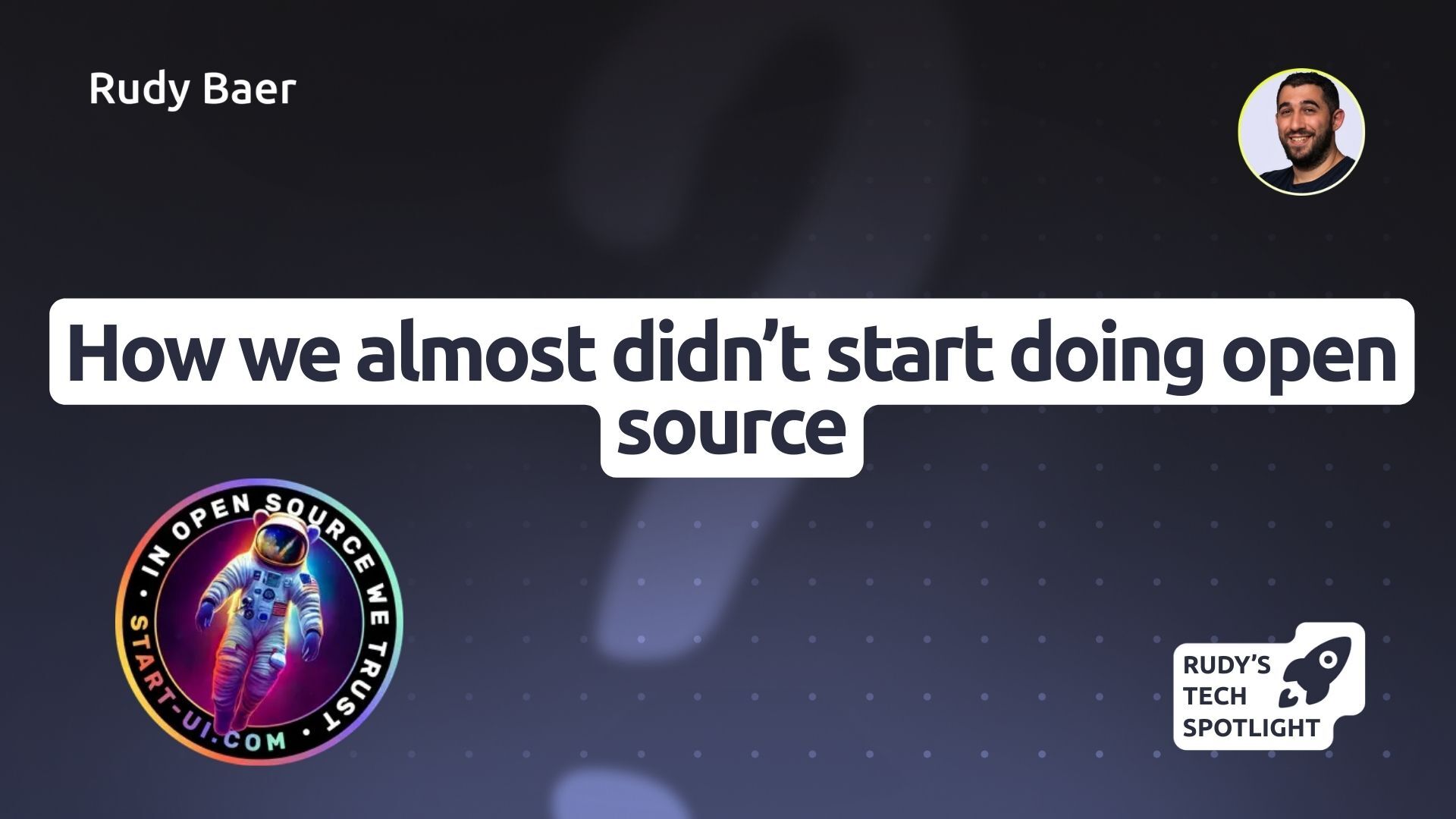 How we almost didn't start doing open source