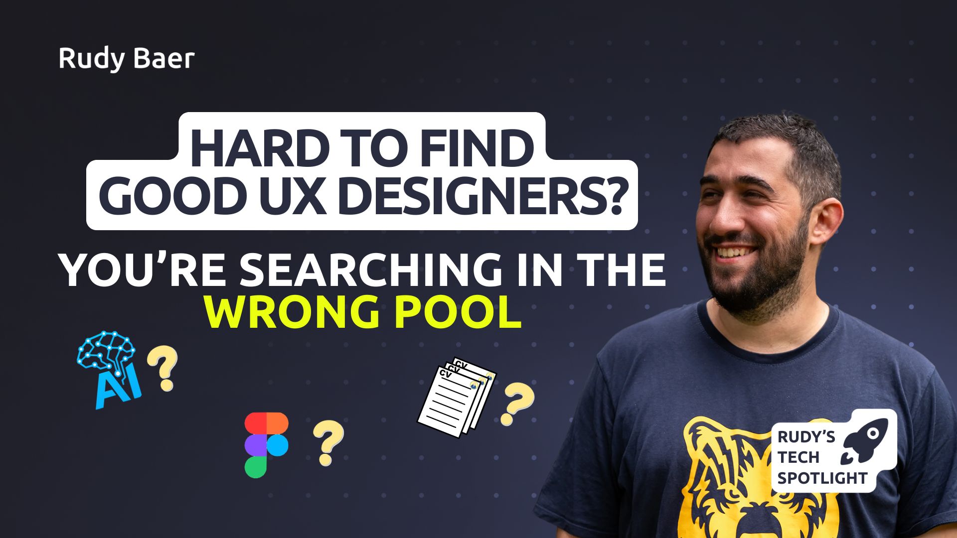 Why is it still so hard to find good UX designers?