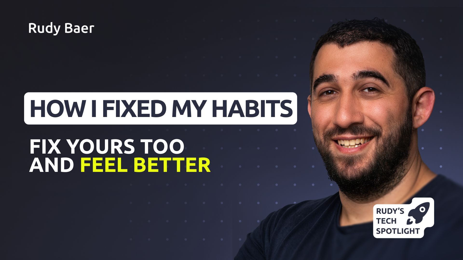 The real struggle isn't your job. How I fixed my habits to feel better